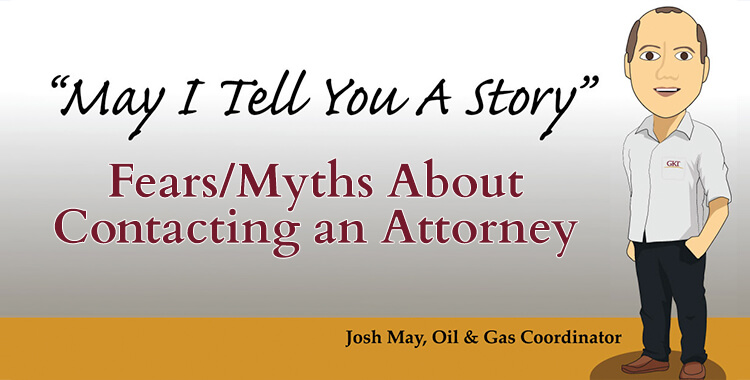 May I Tell You A Story - Part 2: Fears and Myths About Contacting an Attorney