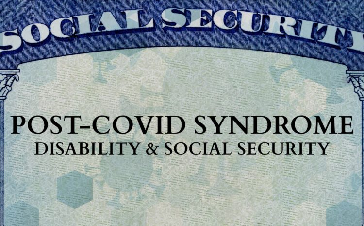 Post-COVID Syndrome Disability & Social Security