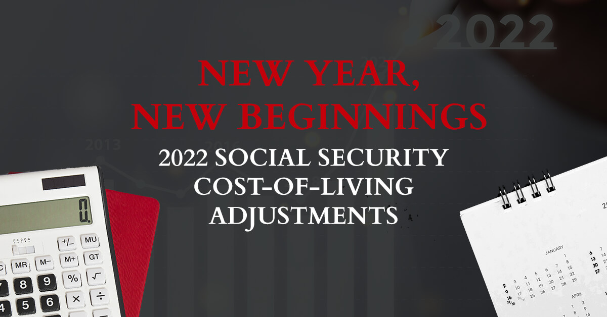 SS COLA 2022: New Year, New Beginnings