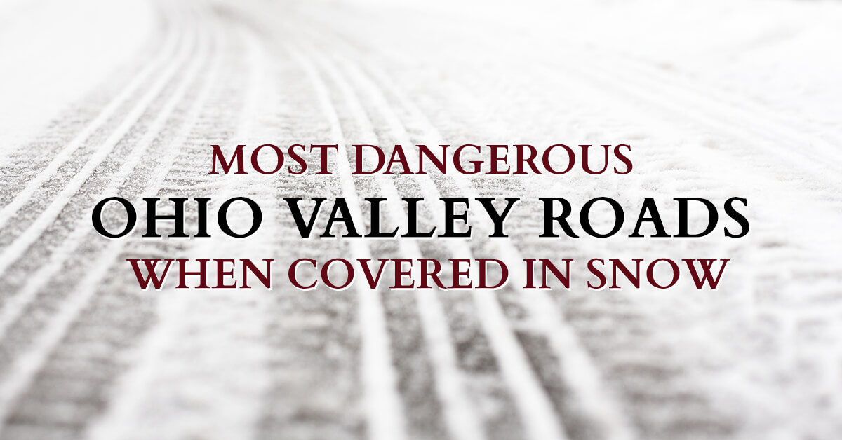 Most Dangerous Ohio Valley Roads When Covered in Snow