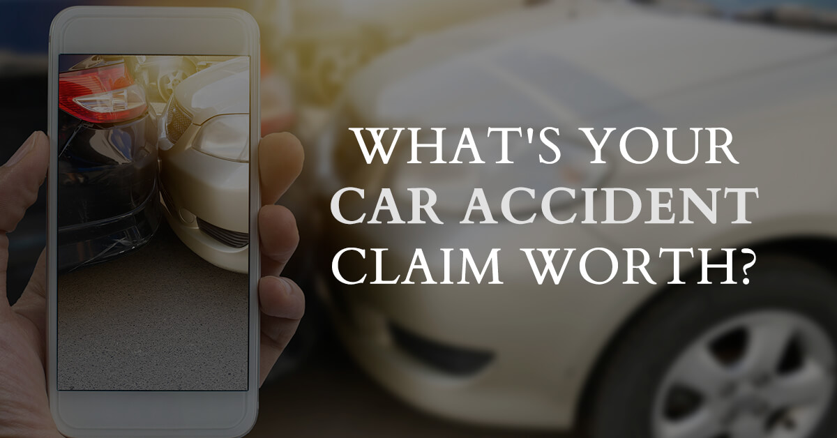 What's Your Car Accident Claim Worth?