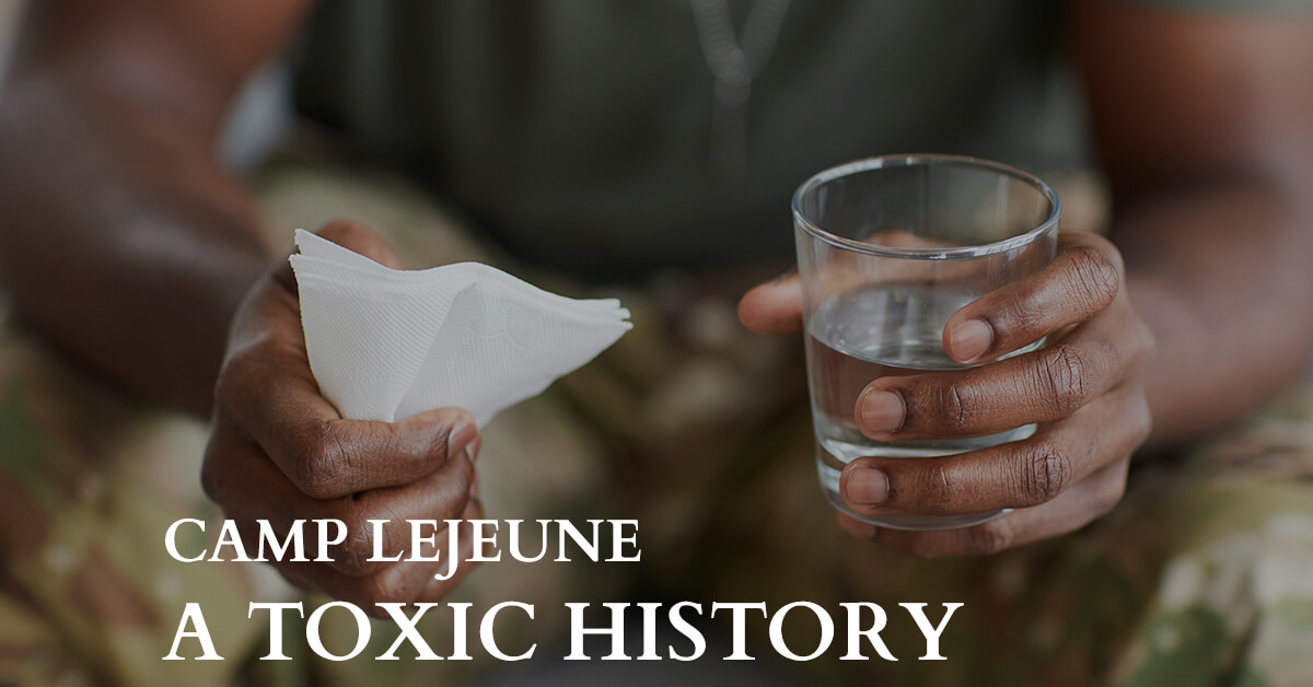 Camp Lejeune – A Toxic History