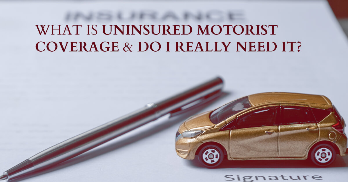 What is Uninsured Motorist Coverage & Do I Really Need It?