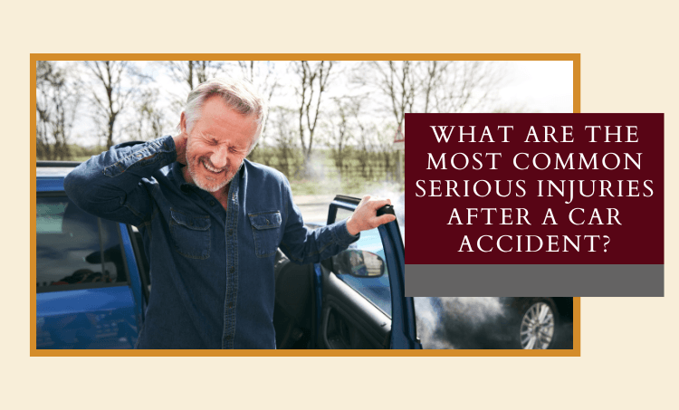 What Are the Most Common Serious Injuries After a Car Accident?